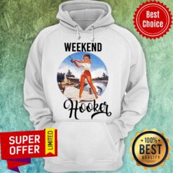 Funny Weekend Hooker Fishing Girl Hoodie