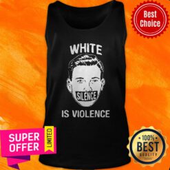 Funny White Silence Is Violence Tank Top
