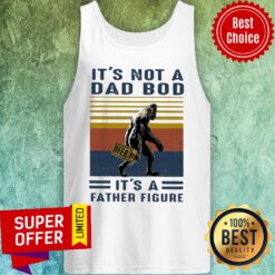Nice It's Not A Dad Bod It's A Father Figure Bigfoot Beer Vintage Tank Top