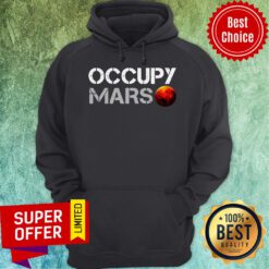 Nice Occupy Mars Hoodie