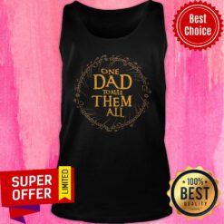 Nice One Dad To Rule Them All Tank Top