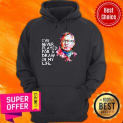 Nice Sir Alex Ferguson I’ve Never Played For A Draw In My Life Hoodie