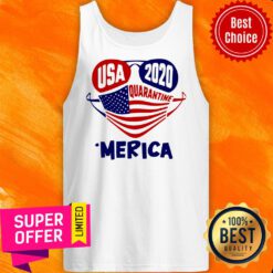 Nice Usa 2020 4th Of July Merica Quarantine Tank Top