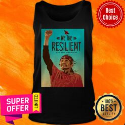 Nice We The Resilient Have Been Here Before Poster Tank Top