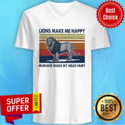 Official Lions Make Me Happy Humans Makes My Head Hurt Vintage V-neck