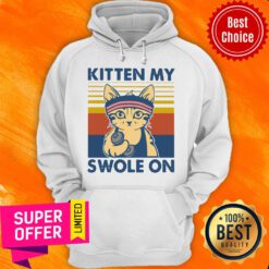 Official Strong Cat Kitten My Swole On Vintage Hoodie
