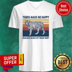 Official Tigers Make Me Happy Humans Make My Head Hurt Vintage V-neck