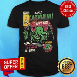 Premium A Wild CATHULHU Appears Black Matter Shirt