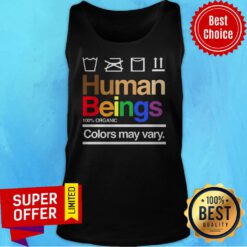 Premium Human Beings 100% Organic Colors May Vary Tank Top