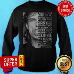 Premium I Rode A Tank Held A General’s Rank When The Blitzkrieg Raged Sweatshirt