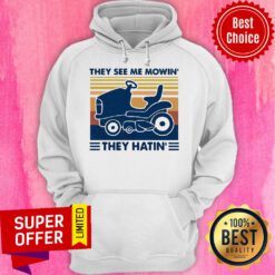Premium Lawn Mower They See Me Mowin’ They Hatin’ Vintage Hoodie