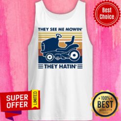 Premium Lawn Mower They See Me Mowin’ They Hatin’ Vintage Tank Top
