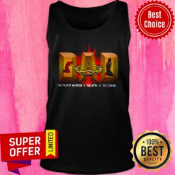 Top Dad The Prayer Warrior The Myth The Legend Tank Top