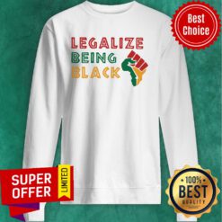 Top Fist Isolated Legalize Being Black Sweatshirt
