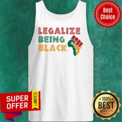 Top Fist Isolated Legalize Being Black Tank Top