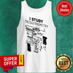 Top I Study Triggernometry Front Version Tank Top