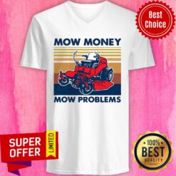 Top Lawn Mower Mow Money Mow Problems Vintage V-neck