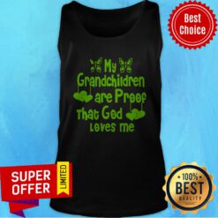 Top My Grandchildren Are Proof That God Loves Me Vintage Tank Top
