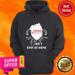 Awesome Blood Inside Me Famous Footwear Covid-19 2020 I Can’t Stay At Home Hoodie