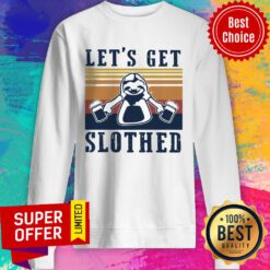 Awesome Let’s Get Slothed Beer Vintage Sweatshirt
