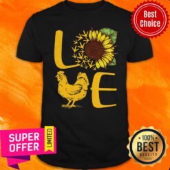 Awesome Love Sunflower Chicken Shirt