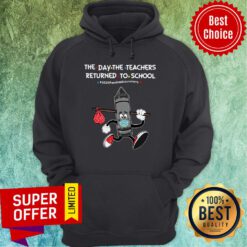 Black Crayon The Day The Teachers Returned To School 2020 Pandemic Survivors Hoodie
