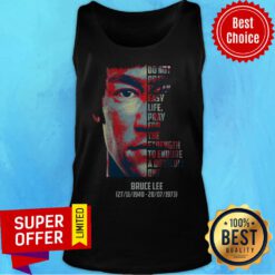 Bruce Lee 27-10-1940 20-07-1973 Do Not Pray For An Easy Life Pray For The Strength To Endure A Difficult One Tank Top