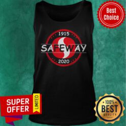 Funny 1915 Safeway 2020 Logo TAnk Top