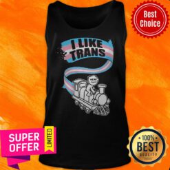 Funny I Like Trans Tank Top