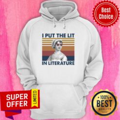 Funny Jane Austen I Put The Lit In Literature Vintage Hoodie