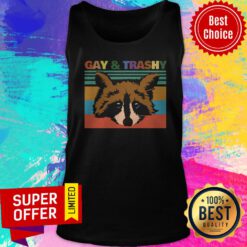 Funny Raccoons Gay And Trashy Vintage Tank Top
