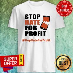 Funny Stop Hate For Profit Shirt