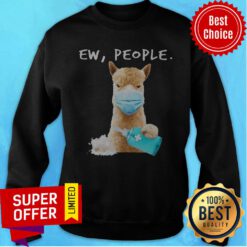 Nice Alpaca Face Mask Soap Ew People Sweatshirt