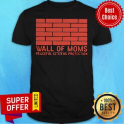 Nice Neck Gaiter Wall Of Moms Peaceful Citizens Protection Shirt