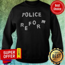 Nice Police Reform Sweatshirt