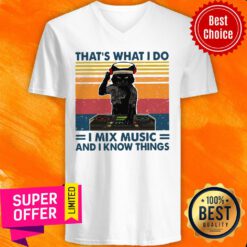 Official Cat That’s What I Do I Mix Music And I Know Things V-neck