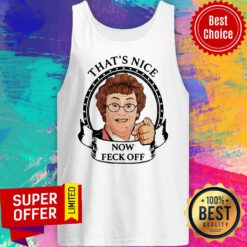 Official Mrs Brown’s Boys That’s Nice Now Feck Off Tank Top
