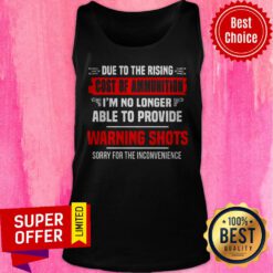 Official Not Able To Provide Warning Shots Tank Top