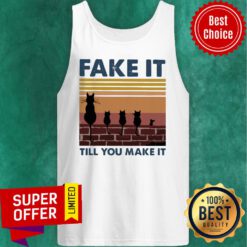 Official Vintage Fake It Till You Make It Cat ShirtOfficial Vintage Fake It Till You Make It Cat Tank Top