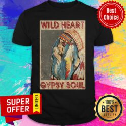 Premium Native Girl Wild Heart Gypsy Soul Shirt