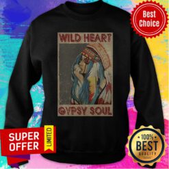 Premium Native Girl Wild Heart Gypsy Soul Sweatshirt