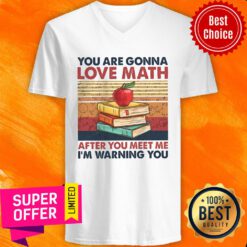 Top Vintage You Are Gonna Love Math After You Meet Me I'm Warning You Sweatshirt