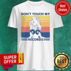 Awesome Don’t Touch My Record Vintage Retro Shirt