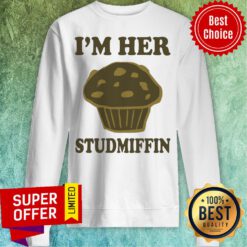Awesome I’m Her Studmuffin Funny I’m His Cupcake Sweatshirt