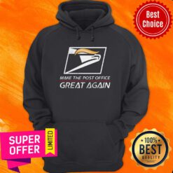 Awesome Trump Make The Post Office Great Again Hoodie