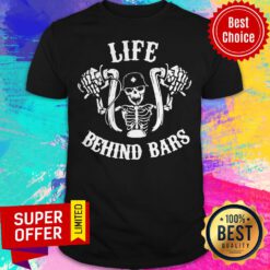 Funny Biker Life Behind Bars Shirt
