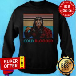 Funny Rick James Cold Blooded Vintage Sweatshirt