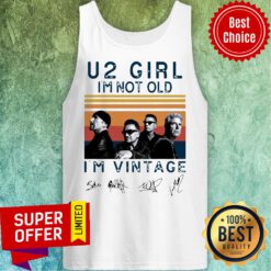 Funny U2 Girl I’m Not Old I’m Vintage Signatures Tank Top