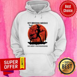 Halloween My Broom Broke So Now I Go Running Sunset Hoodie