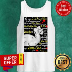 Nice Elephant To My Daughter My Little Girl To Me Love Mom Tank Top